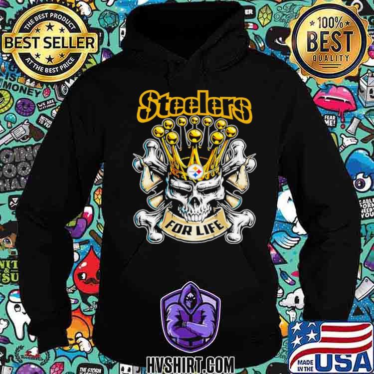 Skull Pittsburgh Steelers For Life T-Shirt, Hoodie