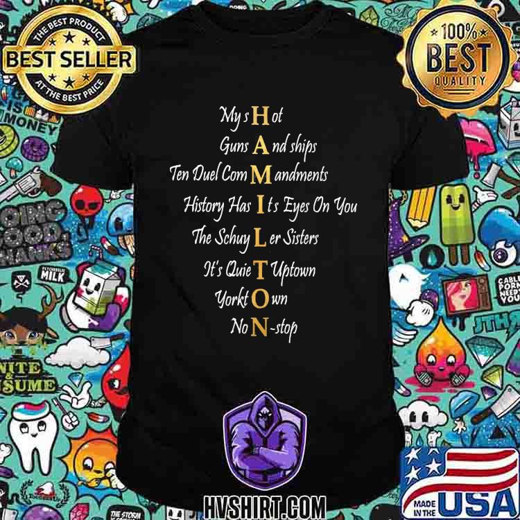 Broadway Musical Best Hamilton Songs Shirt - Kingteeshop