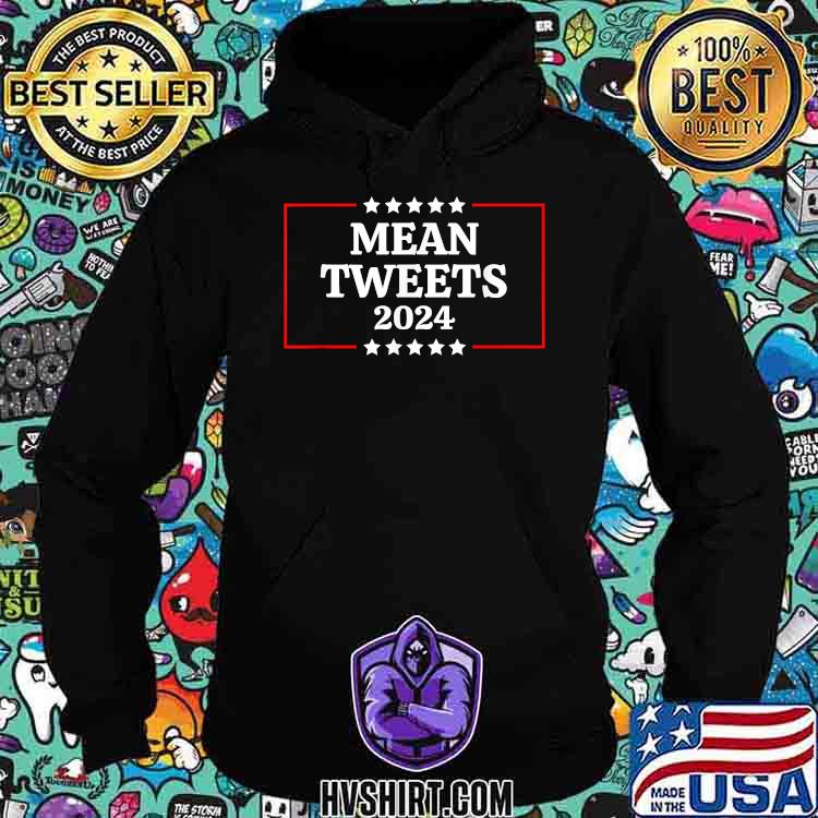 Mean Tweets 2024 Election Stars T-Shirt Hoodie