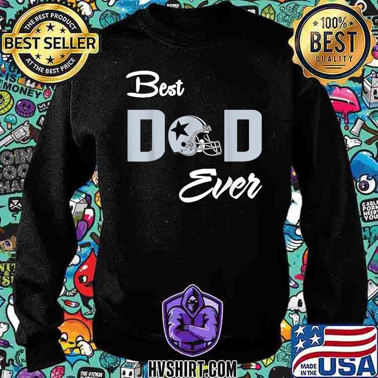 Dallas Cowboys Best Dad Ever T-Shirt - TeeNavi