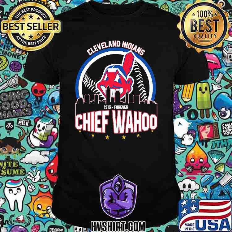 Cleveland indians 1915 forever chief wahoo star shirt, hoodie, sweater,  long sleeve and tank top