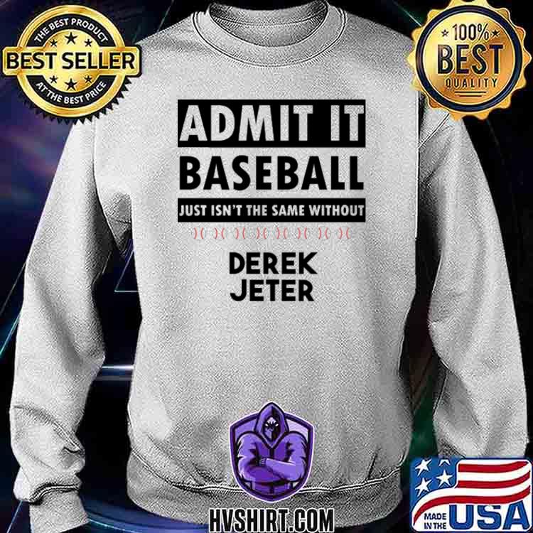 DEREK JETER Baseball Isnt The Same T shirt