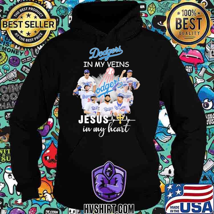 Dodgers In My Veins Jesus In My Heart Unisex T-Shirt, hoodie, sweater and  long sleeve