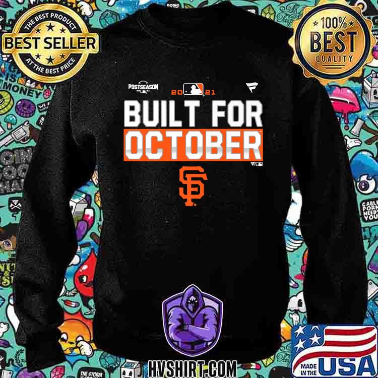 San Francisco Giants Built For October shirt