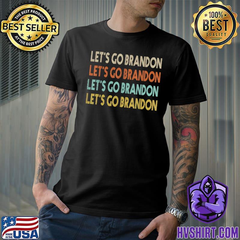 Let's Go Brandon Shirt Lets T-Shirt Sweatshirt - TourBandTees