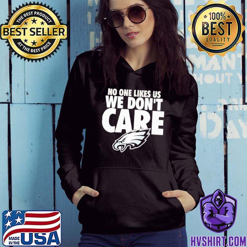 Philadelphia Eagles no one likes us we don't care logo T-shirt, hoodie,  sweater, long sleeve and tank top