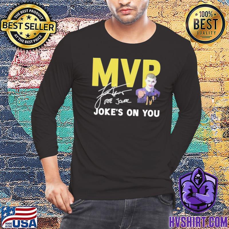 NIKOLA JOKIĆ Limited Edition MVP Tee Shirt Joke's on You 