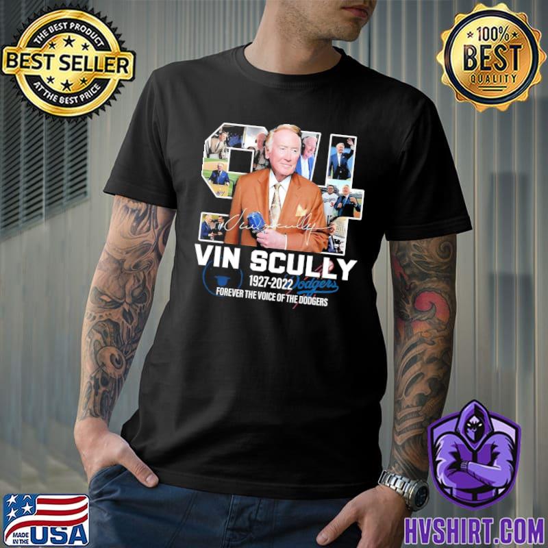 Vin Scully 1927 2022 forever the voice of the dodgers signature shirt