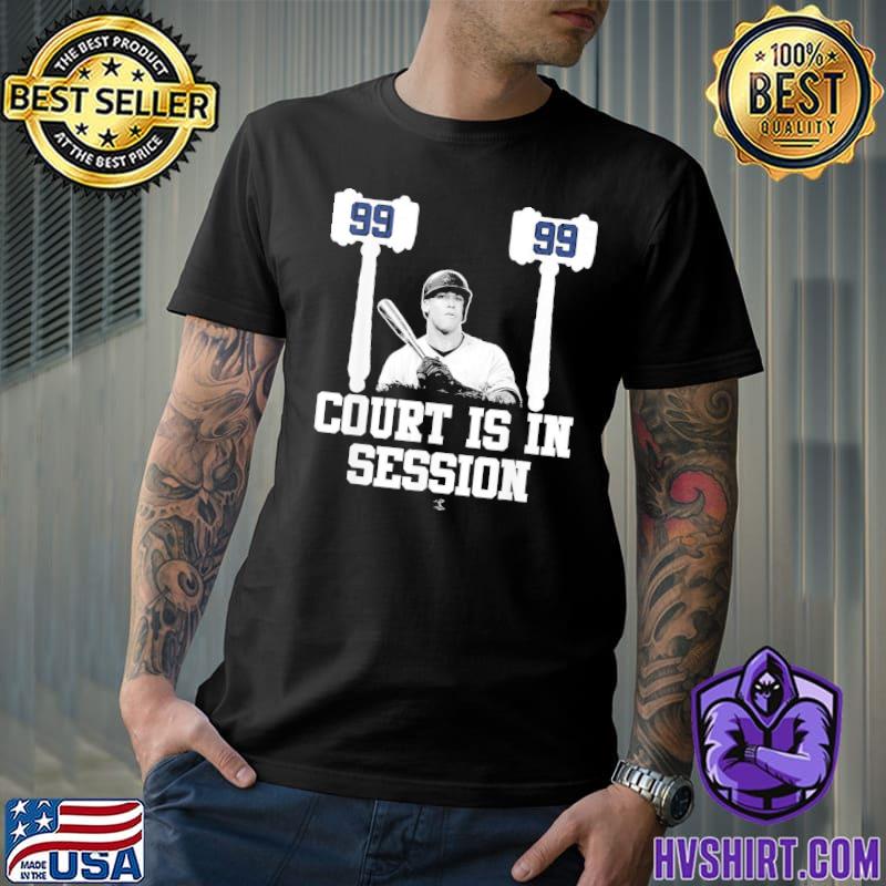 Aaron Judge 99 Court Is In Session Trending Baseball Shirt, Gifts