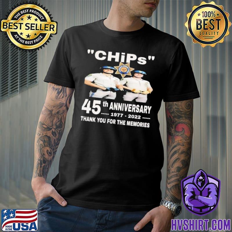 Chips 45th anniversary thank for memories signature shirt