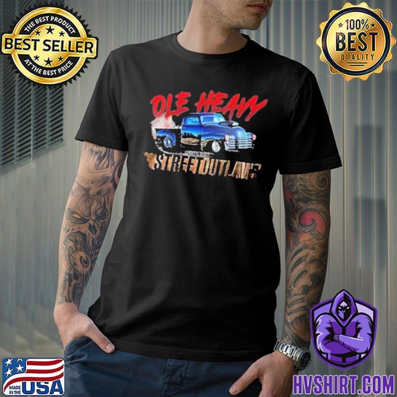 Ole Heavy Street Dutlaws Car Shirt