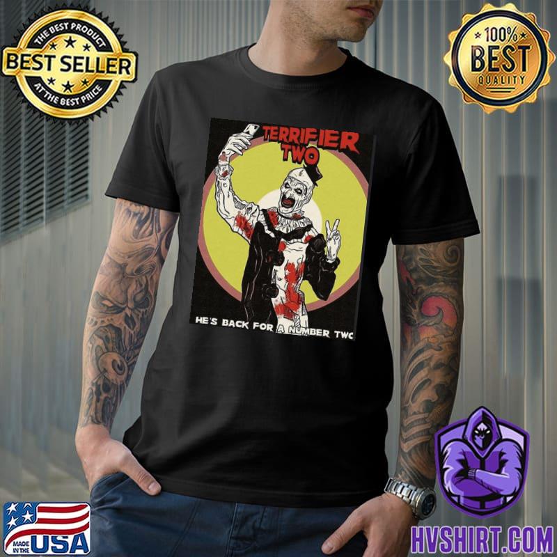 He's back for a number two terrifier 2 horror movie art the clown shirt