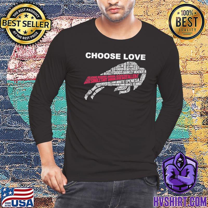 Choose Love Bills Signature Sport Shirt, hoodie, sweater, long sleeve and  tank top