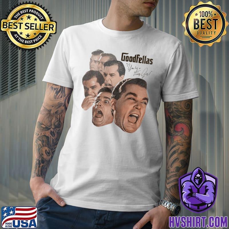 Goodfellas ray liotta as henry hill laughing funny guy shirt