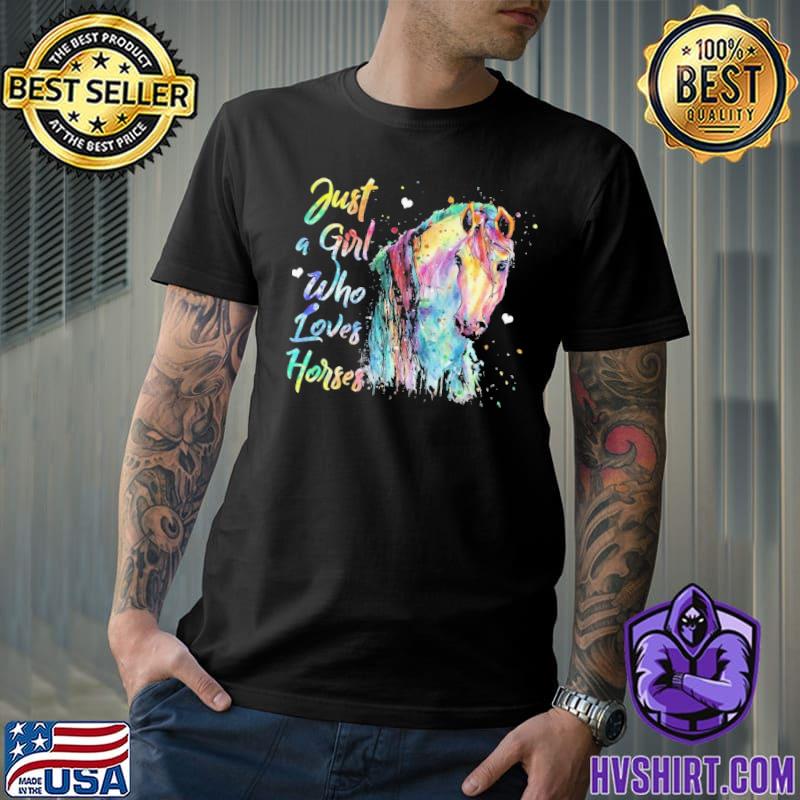 Just a girl who loves horses horse riding women shirt