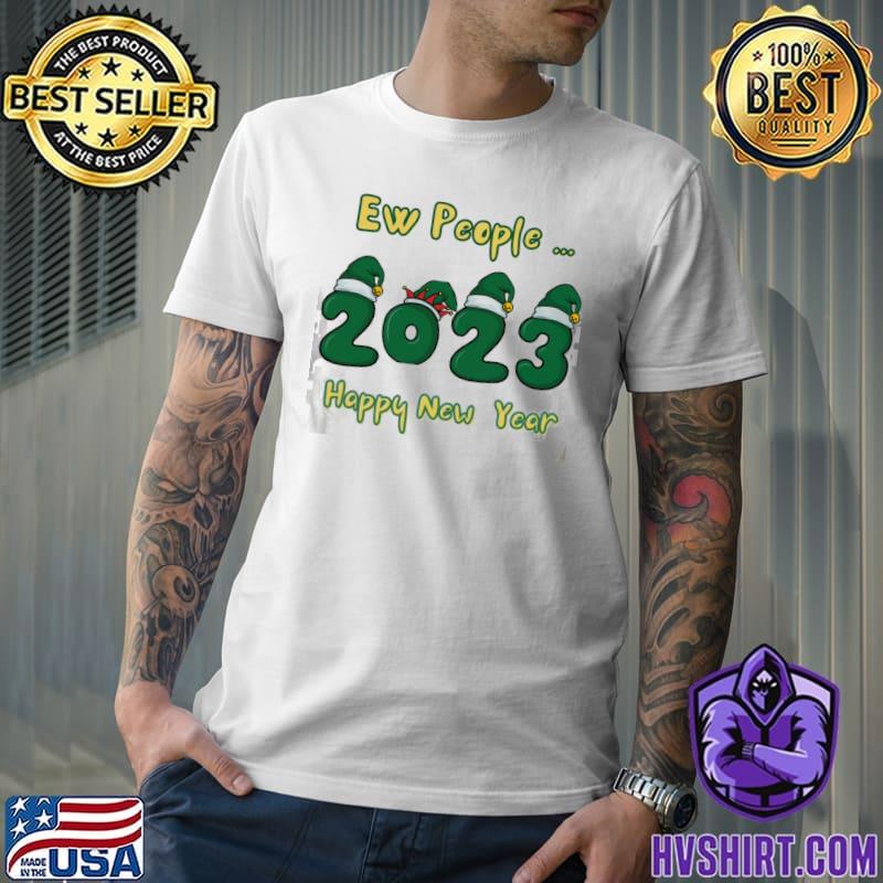 Peopley ew people merry christmas and happy new year 2023 classic shirt