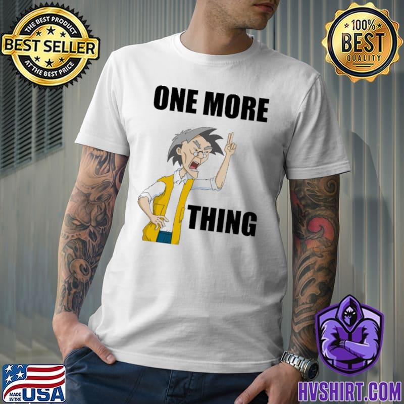 Uncle chan one more thing jackie chan adventures shirt