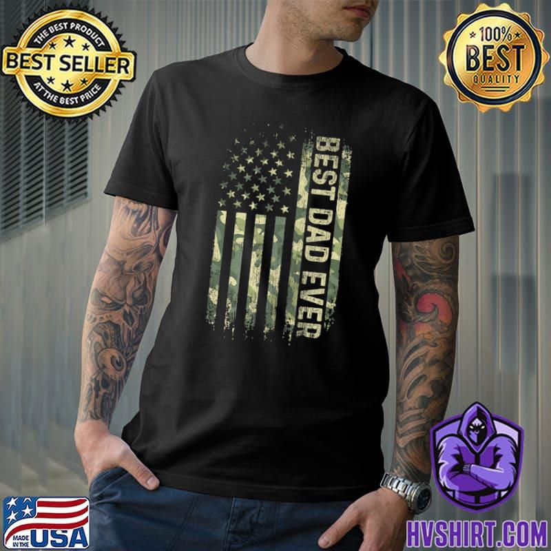 Best Dad Ever Camouflage American Flag Father's Day T-Shirt
