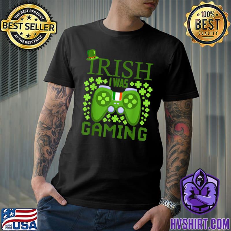 Irish I Was Gaming Video Gamer Top Hat St Patrick's Day T-Shirt