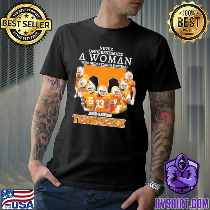 Never underestimate a woman who understands football and loves Tennessee sport shirt