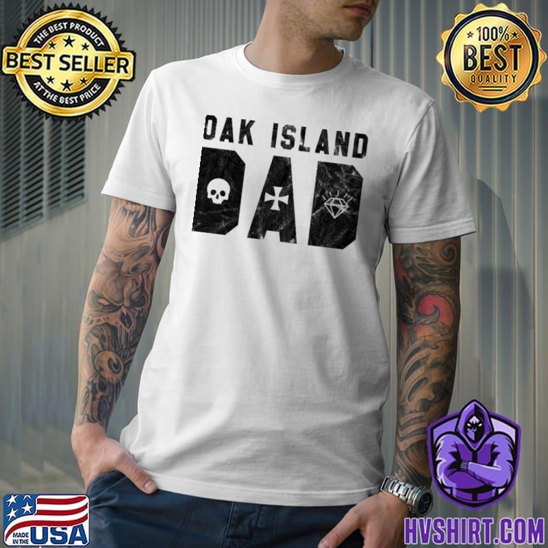 Retro oak island dad treasure shirt