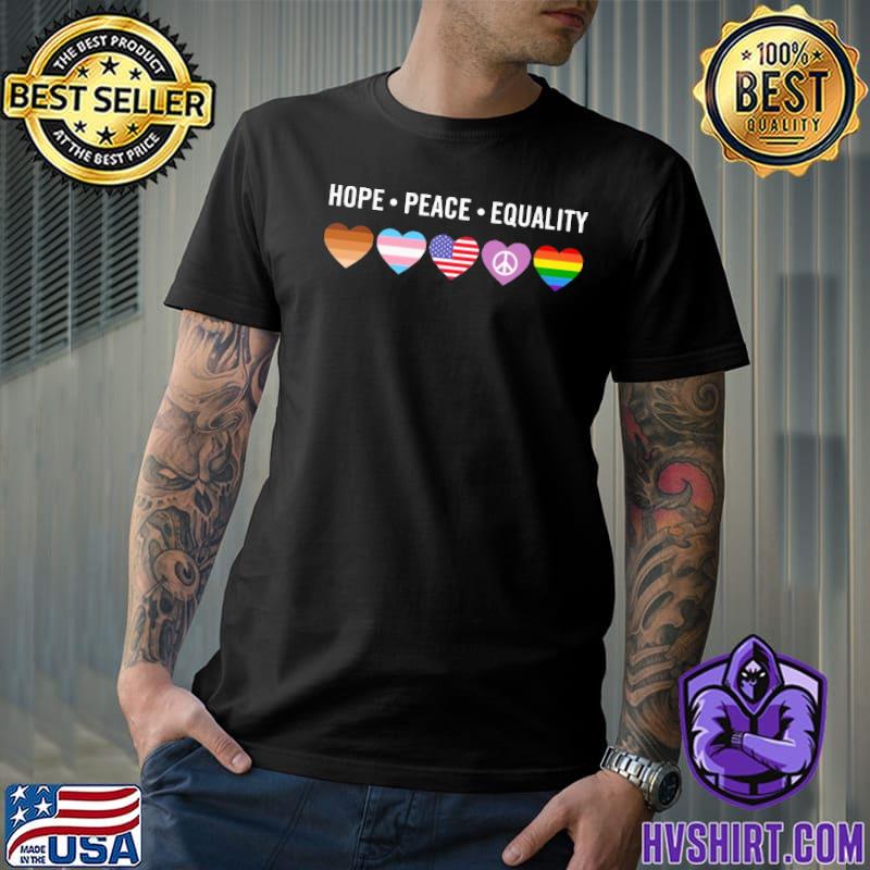 Hope peace equality Black live matter LGBT veteran shirt