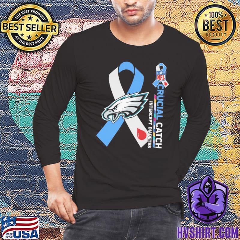 Official Philadelphia eagles crucial catch intercept diabetes 2023 T-shirt,  hoodie, sweater, long sleeve and tank top