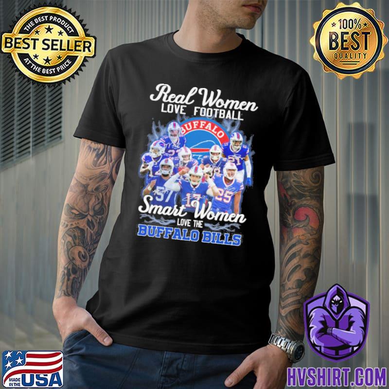 Buffalo Bills Real Women Love Football Smart Women Love The Bills Shirt -  Reallgraphics