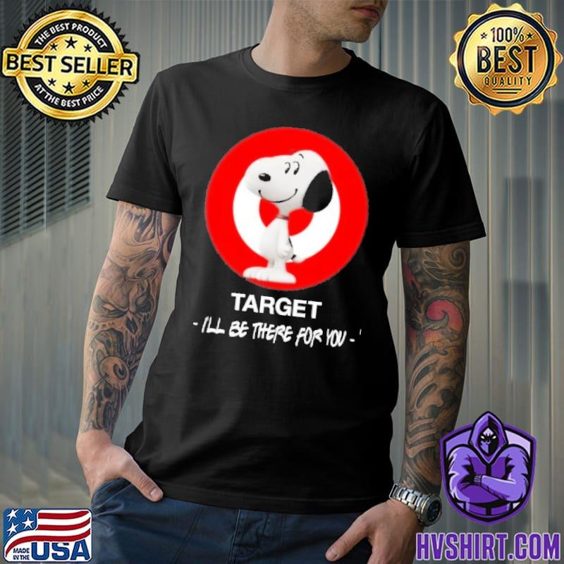 Snoopy Target I'll be there for you shirt
