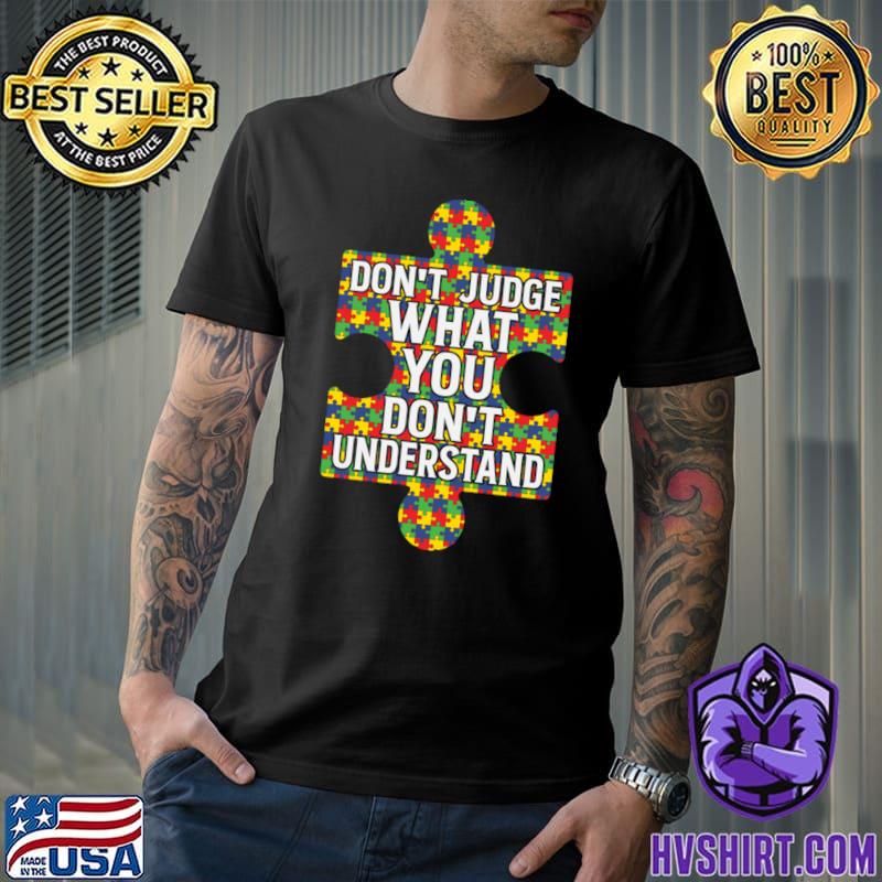 Don't Judge What You Don't Understand Lgbt Pride T-Shirt