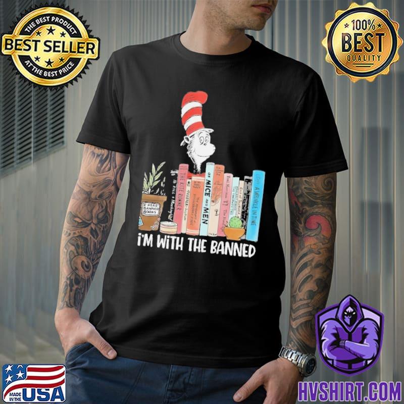 Dr Seuss I'm with the banned shirt