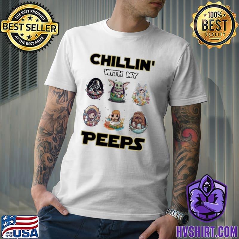 Happy Eaters Chillin’ With My Peeps Baby Star Wars Characters baby yoda egg Shirt