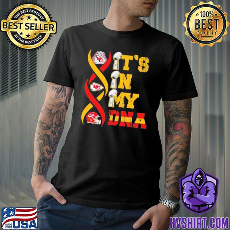 Kansas city Chief it's in my DNA shirt