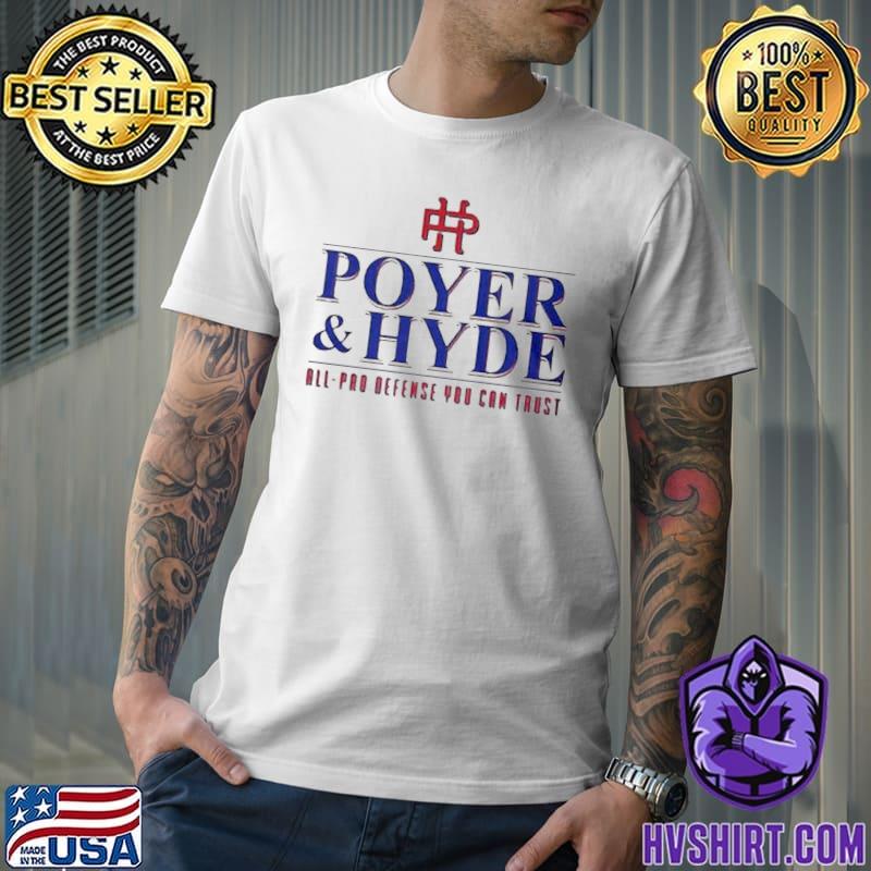 Poyer Hyde All Pro Defense You Can Trust shirt