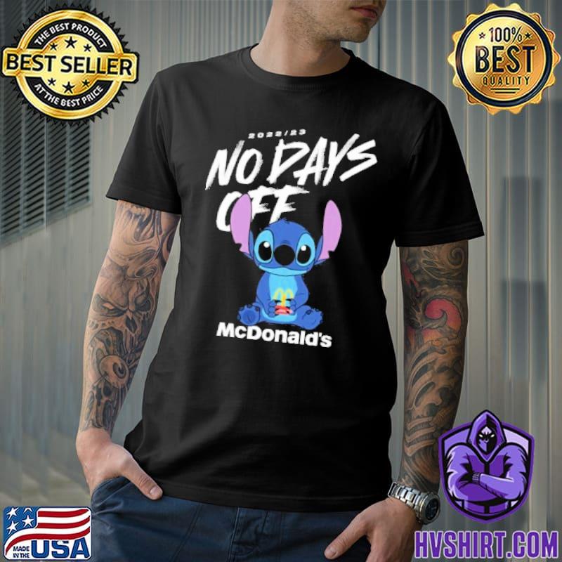 2022 23 no days of McDonald's stitch shirt