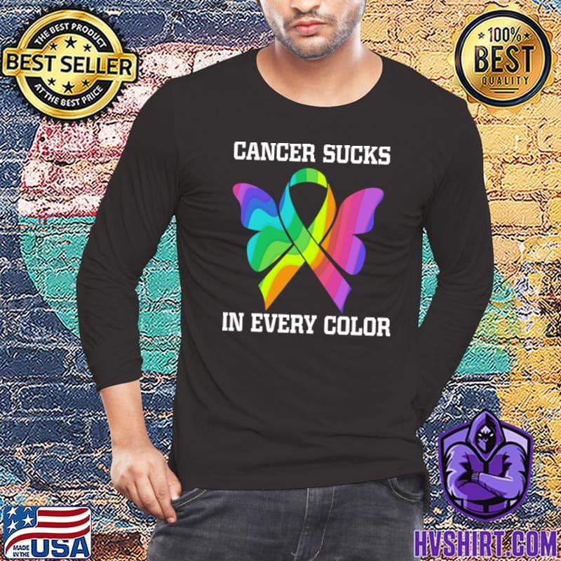 Cancer Awareness Cancer Sucks In Every Color Ribbon Rainbow Butterfly T-Shirt