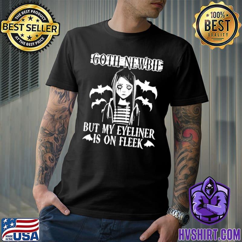 Goth Newbie But My Eyeliner Is On Fleek Baby Bat Gothic Halloween T-Shirt