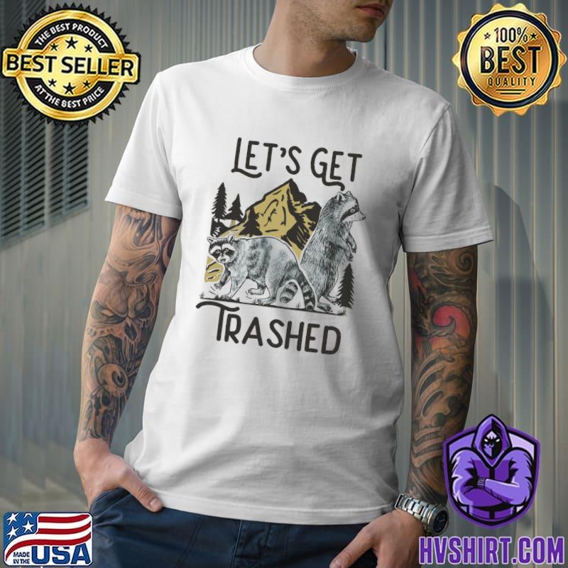 Let's get trashed sloth moutain shirt