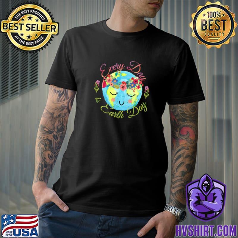 Mother Earth Every Day Is Earth Day Theme Flowers T-Shirt
