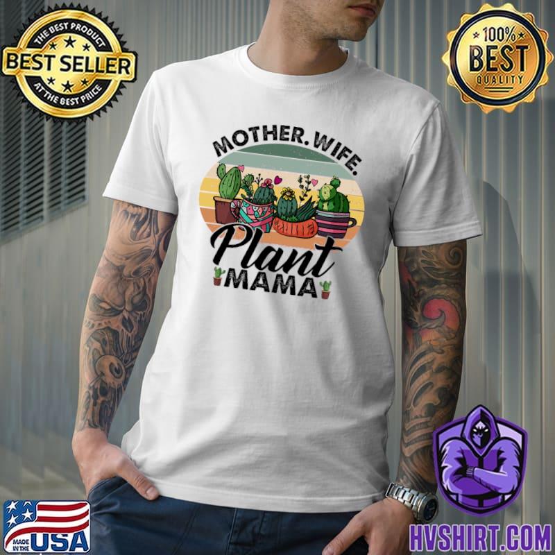 Mother Wife Plant Mama Cactus Plants Vintage Sunset T-Shirt