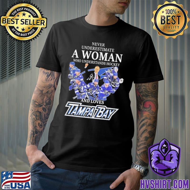 Never underestimate a woman who understands Hockey and loves Tampa Bay  Lightning shirt, hoodie, sweater, long sleeve and tank top