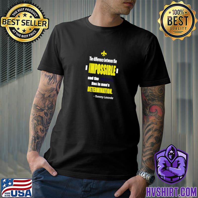 The possible lies in a man's determination baseball player inspirational T-Shirt