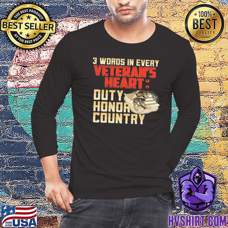 3 words in every veteran's heart duty honor country boots shirt