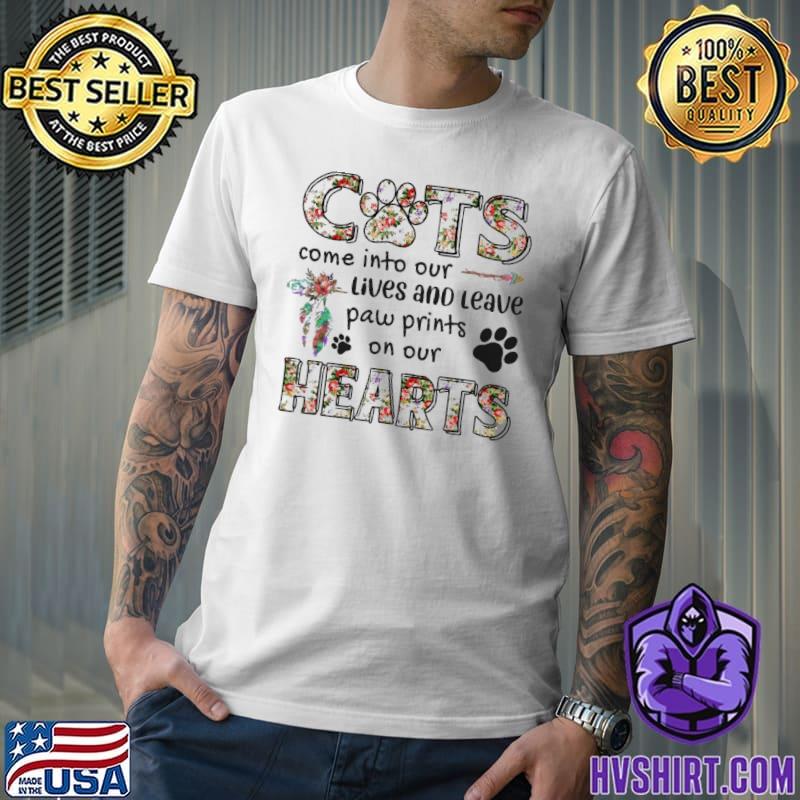 Cats Come Into Our Lives And Leave Paw Prints On Our Hearts flower shirt