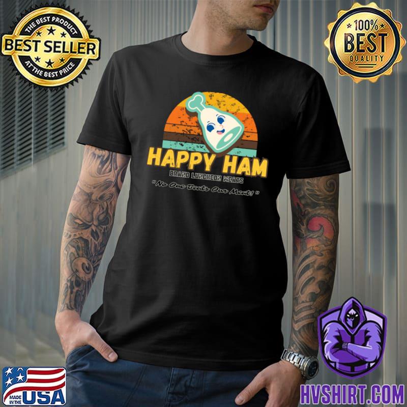 Happy Ham Brand Luncheon Meats No One Beats Our Meat Vintage T-Shirt