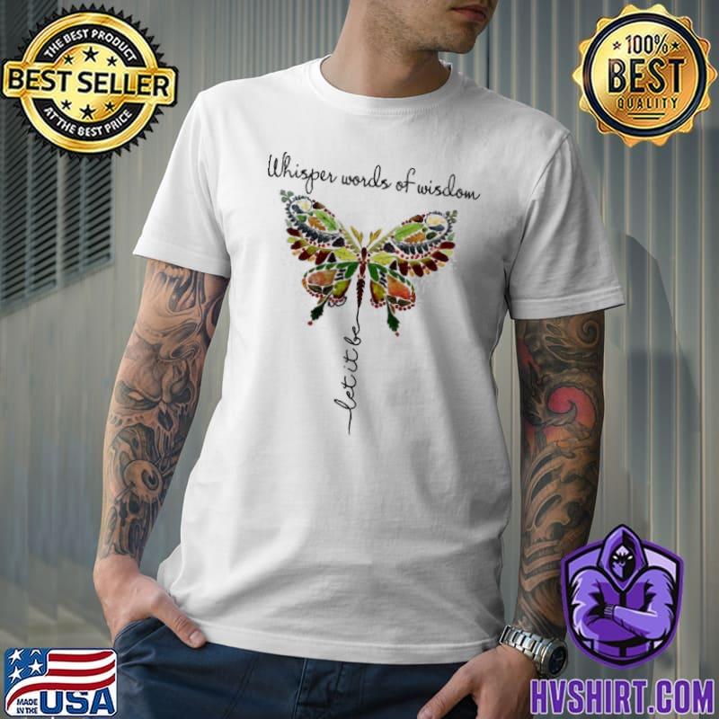 Hippie Whisper Word Of Wisdom Let It Be Casual butterfly shirt