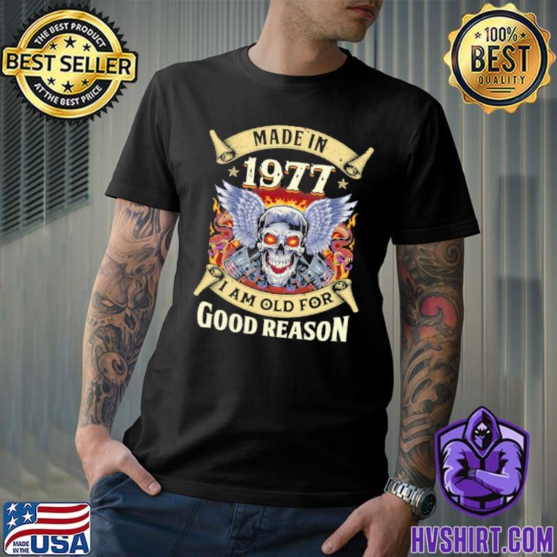 I Am Old For Good Reason 1977 skull wing shirt