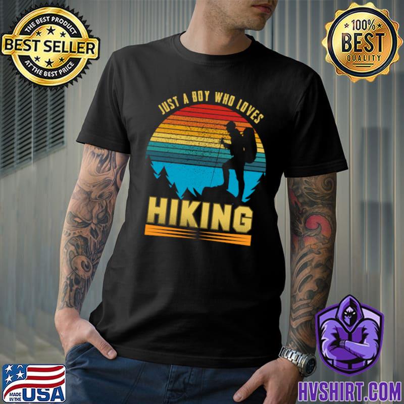 Just a boy who loves hiking vintage the outdoors T-Shirt