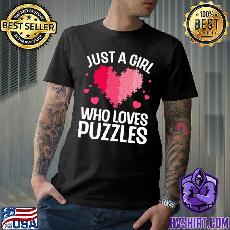 Just A Girl Who Loves Puzzles Hearts Jigsaw Puzzle Piece Lover T-Shirt