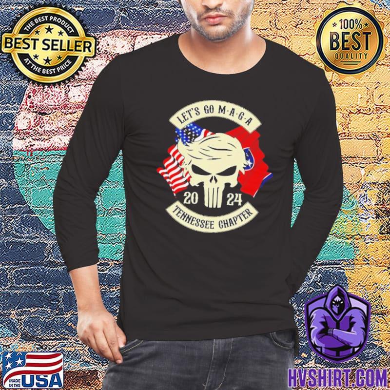 Trump Skull Let’s Go Maga 2023 Tennessee Chapter shirt